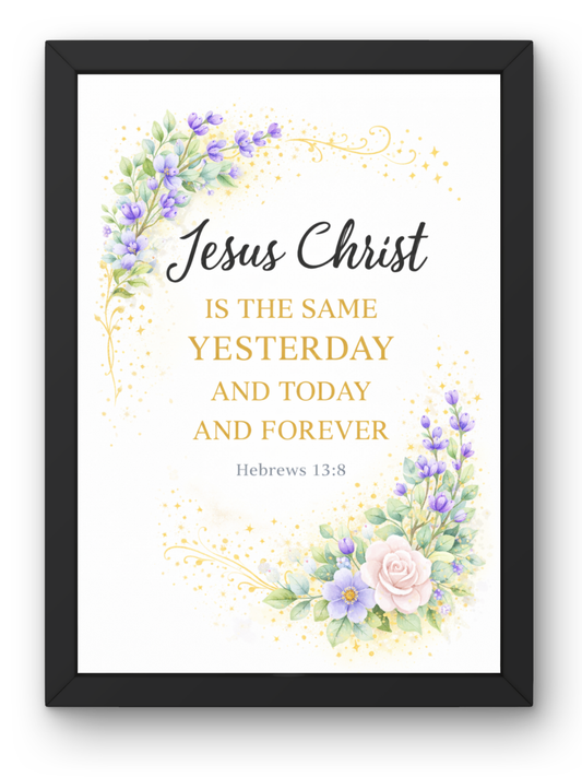 Hebrew 13-8 Bible Verse Wall Frame | Christian Living, Bedroom & Kids Room Decor A4 Size (13.6 x 10.2 inches)